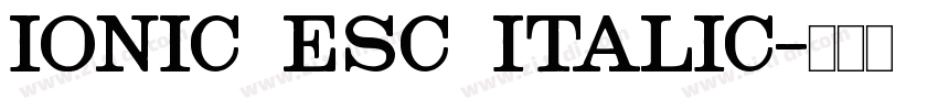 Ionic ESc Italic字体转换